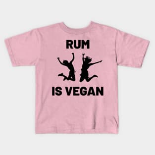 Rum is Vegan #3 Kids T-Shirt